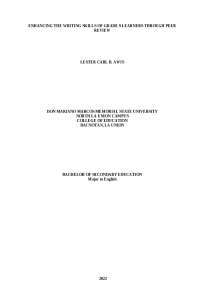 This is an Action Research on how to enhance the writing skills of a student through Peer