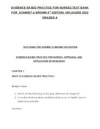 EVIDENCE BASED PRACTICE FOR NURSES.TEST BANK FOR  SCHMIDT & BROWN 4TH EDITION. UPLOADED 20