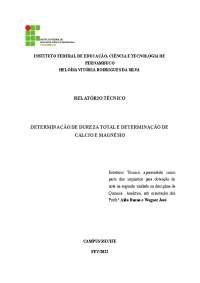 DETERMINAÇÃO DE DUREZA TOTAL E DETERMINAÇÃO DE
CÁLCIO E MAGNÉSIO