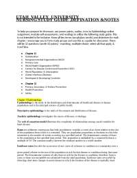 UTAH  VALLEY  UNIVERSITY 
NURSING STUDY GUIDE ,DEFINATION &NOTES