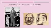Acromegalia y Gigantismo Hipofisario: Causas, Síntomas, Diagnóstico y Tratamiento