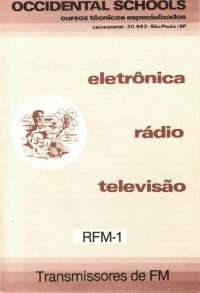 Curso de Eletrônica Rádio e TV - Occidental Schools - RFM-1