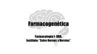 Farmacogenética: Apuntes de Farmacología I - UBA