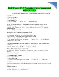PMP Exam 132 Questions And Answers/ GRADED A+ 2023-2024