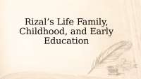 Rizal's Life, Family, Childhood, and Early Education