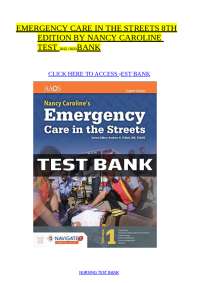 EMERGENCY CARE IN THE STREETS 8TH EDITION BY NANCY CAROLINE TEST 2022 /2023BANK