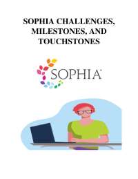 Sophia Challenges, Milestones, and Touchstones
