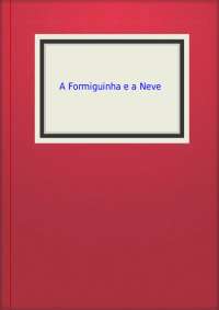 A formiga é a neve. É um livro que fala de trabalho e união.