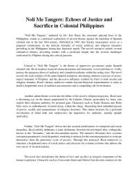 Noli Me Tangere: Echoes of Justice and Sacrifice in Colonial Philippines