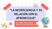 La Neurociencia y su Relación con el Aprendizaje: Una Perspectiva Integral