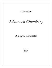 CHM1046 Advanced Chemistry Q & A w/ Rationales 2024