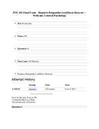 PSY 101 Final Exam with Respondus LockDown Browser and Webcam