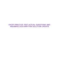 EXCPT PRACTICE TEST ACTUAL QUESTIONS AND ANSWERS 2024 WRITTEN SOLUTION UPDATE