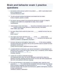 Brain and behavior exam 1 practice questions