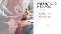 Presentació mediació