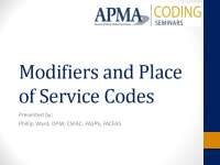 Modifiers and Place of Service Codes for Podiatric Medical Procedures