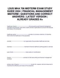 LSUS MHA 706 MIDTERM EXAM STUDY GUIDE 2024 | FINANCIAL MANAGEMENT MIDTERM