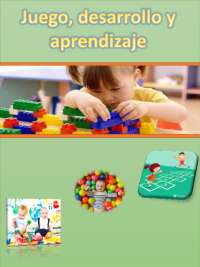 La importancia del juego en el desarrollo de la primera infancia