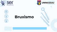 Bruxismo: Conceito, Causas, Efeitos e Tratamento