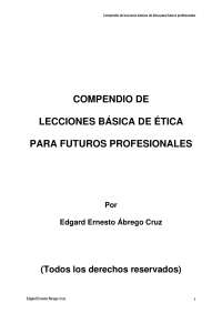 Compendio de Lecciones Básicas de Ética para Futuros Profesionales
