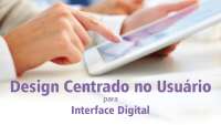 Design Centrado no Usuário para Interfaces Digitais: Princípios e Práticas