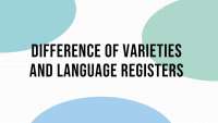Understanding Language Varieties: Dialects, Registers, and Jargons
