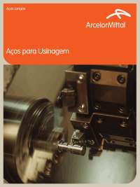 ArcelorMittal: Aços para Usinagem