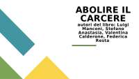 Abolire il Carcere- Luigi Manconi, Stefano Anastasia, Valentina Calderone, Federica Resta