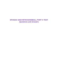 WVSSAC 2024 NFHS BASEBALL PART II TEST Questions and Answers