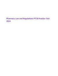Pharmacy Law and Regulations PTCB Practice Test 2024