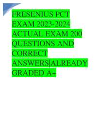 FRESENIUS PCT EXAM 2023-2024 ACTUAL EXAM 200 QUESTIONS AND CORRECT ANSWERS|ALREADY GRADED