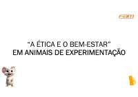A Ética e o Bem-Estar em Animais de Experimentação