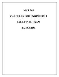 (ASU) MAT 265 Calculus For Engineers Fall Final Exam 2024 Guide