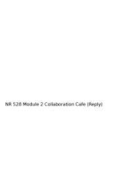 NR 528 Module 2 Collaboration Cafe (Reply)