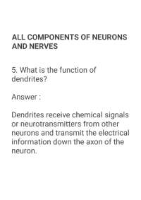 All components of neurones and nervous