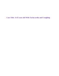 Case Title: A 67-year-old With Tachycardia and Coughing