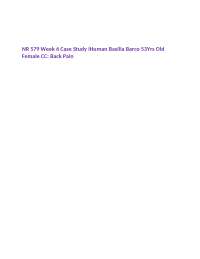 NR 579 Week 6 Case Study iHuman Basilia Barco 53Yrs Old Female CC: Back Pain