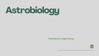 Astrobiology: Exploring Life in the Universe