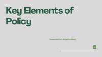 Key Elements of Policy: Understanding Structure, Impact, and Implementation