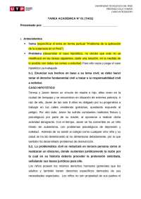 •	Tema (especificar el tema en forma puntual “Problema de la aplicación de la eutanasia en