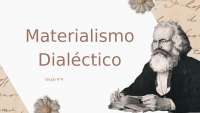 El Materialismo Dialéctico: Una Filosofía de Cambio y Contradicción