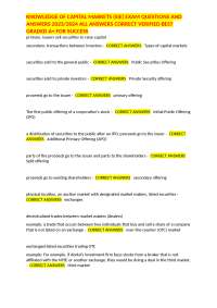 KNOWLEDGE OF CAPITAL MARKETS (SIE) EXAM QUESTIONS AND ANSWERS 2023/2024 ALL ANSWERS CORREC