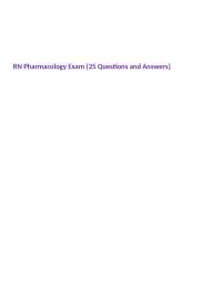 RN Pharmacology Exam {25 Questions and Answers}