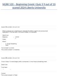 NGRK 520 – Beginning Greek I Quiz 3 9 out of 10 scored 2024 Liberty University