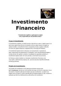 Investimento Financeiro - Como investir e render seu dinheiro hoje mesmo  com segurança.