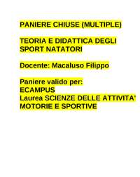PANIERE CHIUSE MULTIPLE TEORIA E DIDATTICA DEGLI SPORT NATATORI Docente: Macaluso Filippo
