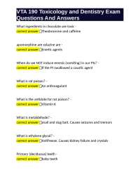 VTA 190 Toxicology and Dentistry Exam Questions And Answers