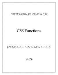 (Intermediate HTML & CSS) CSS Functions Knowledge Assessment Guide 2024
