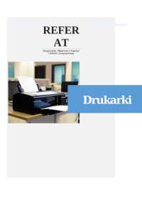 Drukarki - referat z informatyki