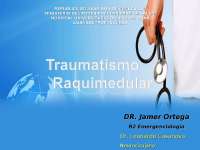 Lesión Medular Traumática: Evaluación, Manejo y Rehabilitación